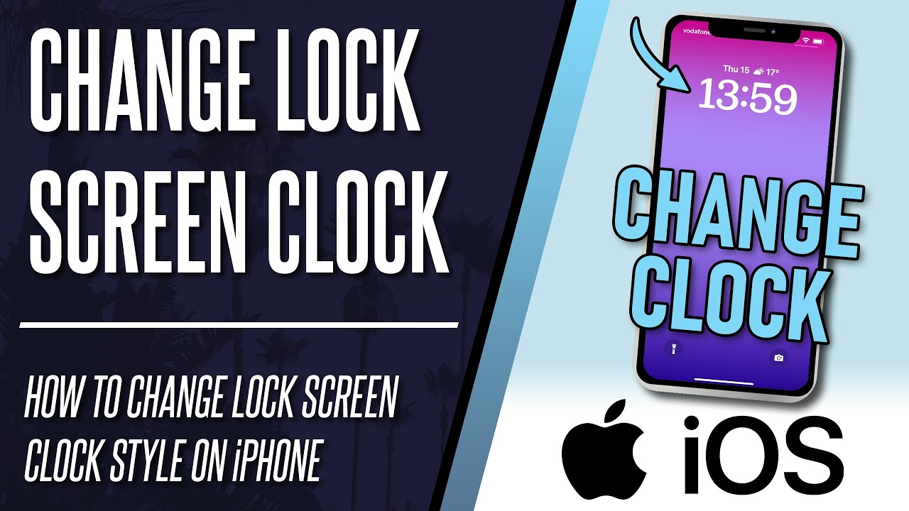 Change Clock Style on Iphone Lock Screen: Personalization Tips